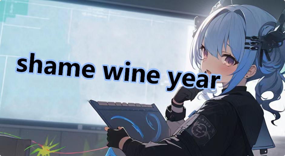 shame wine year