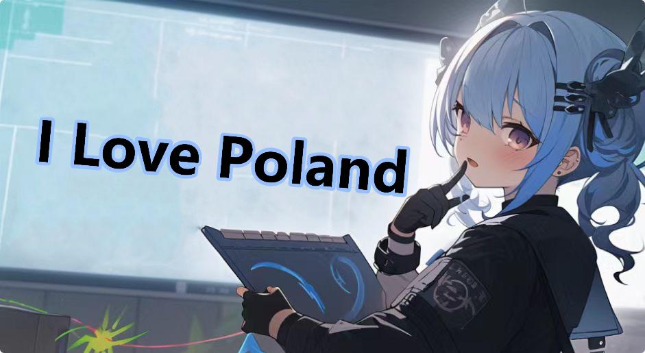 I Love Poland