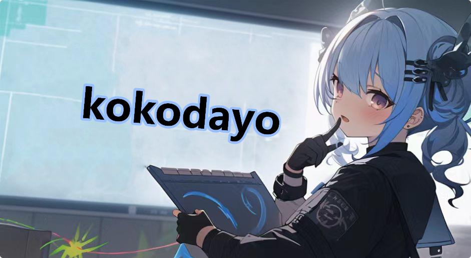 kokodayo